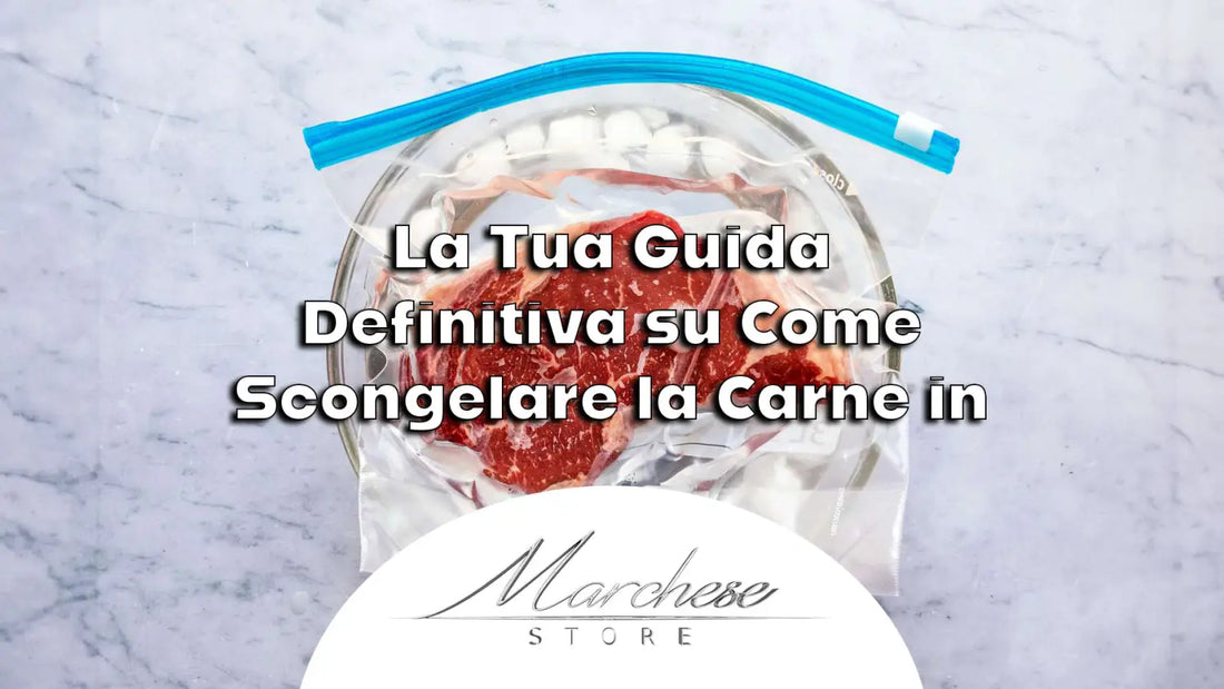 Come scongelare la carne: una guida pratica